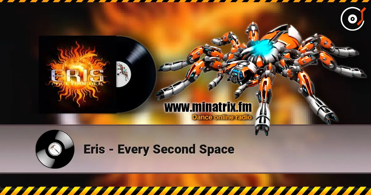 Eris - Every Second Space слушать онлайн в высоком качестве | Minatrix.FM