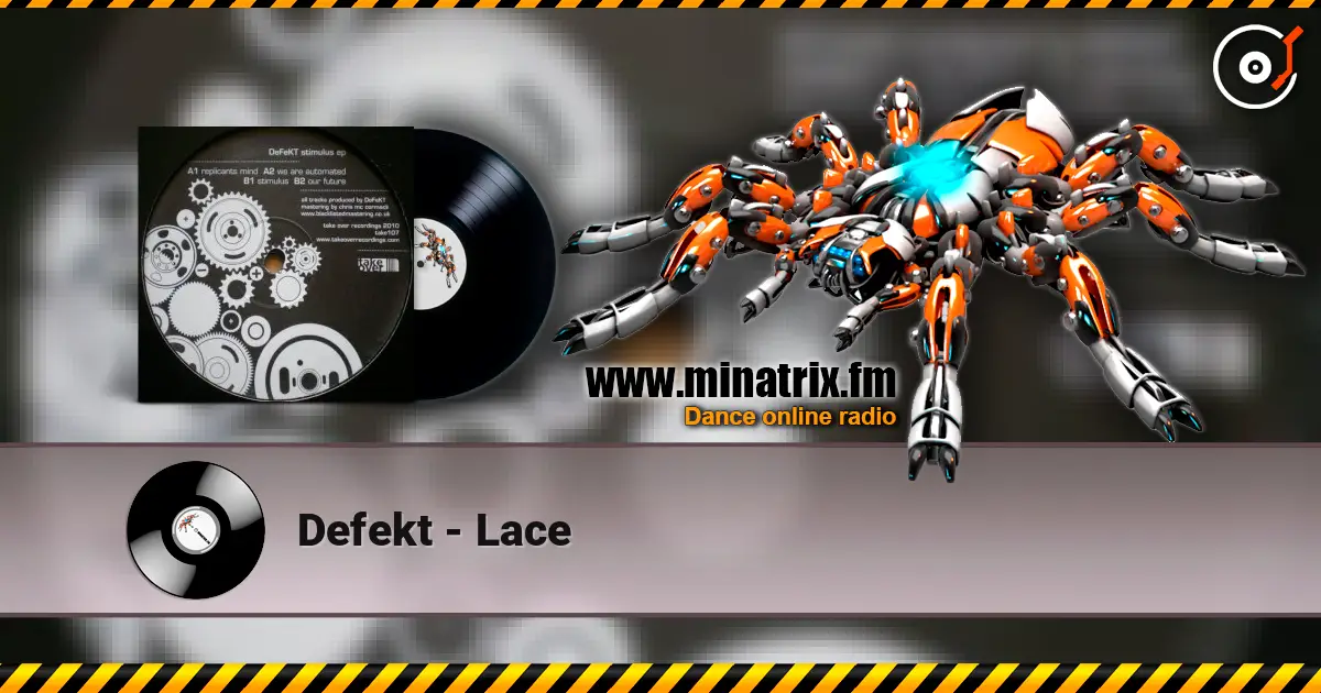 Defekt - Lace escuchar en línea en alta calidad | Minatrix.FM