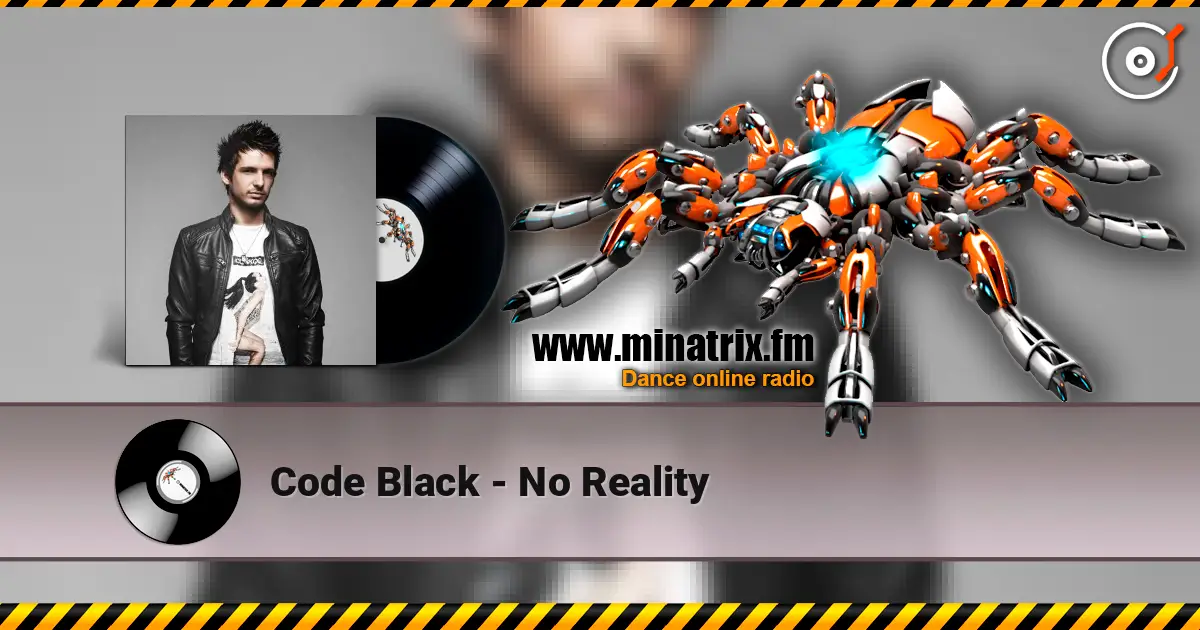 Code Black - No Reality online in hoher Qualität hören | Minatrix.FM