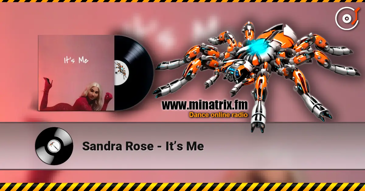 Sandra Rose - It’s Me 在线收听高音质 | Minatrix.FM