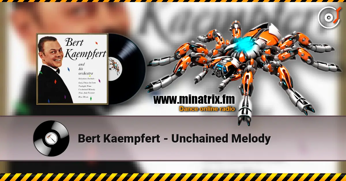 Bert Kaempfert - Unchained Melody слушать онлайн в высоком качестве | Minatrix.FM