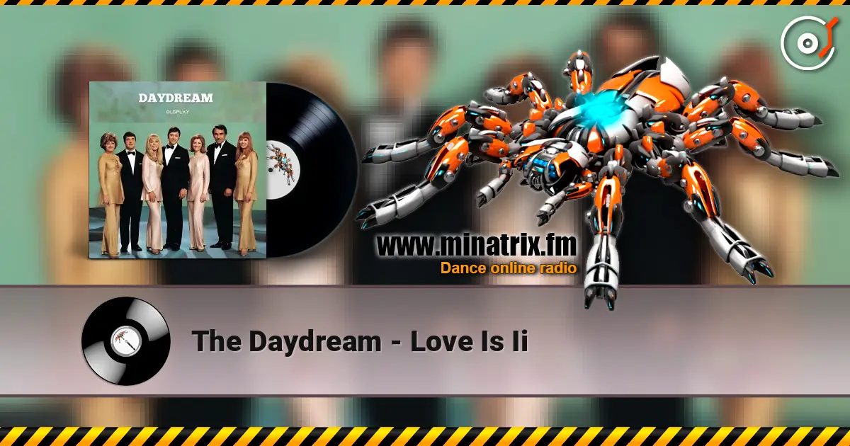 The Daydream - Love Is Ii слушать онлайн в высоком качестве | Minatrix.FM