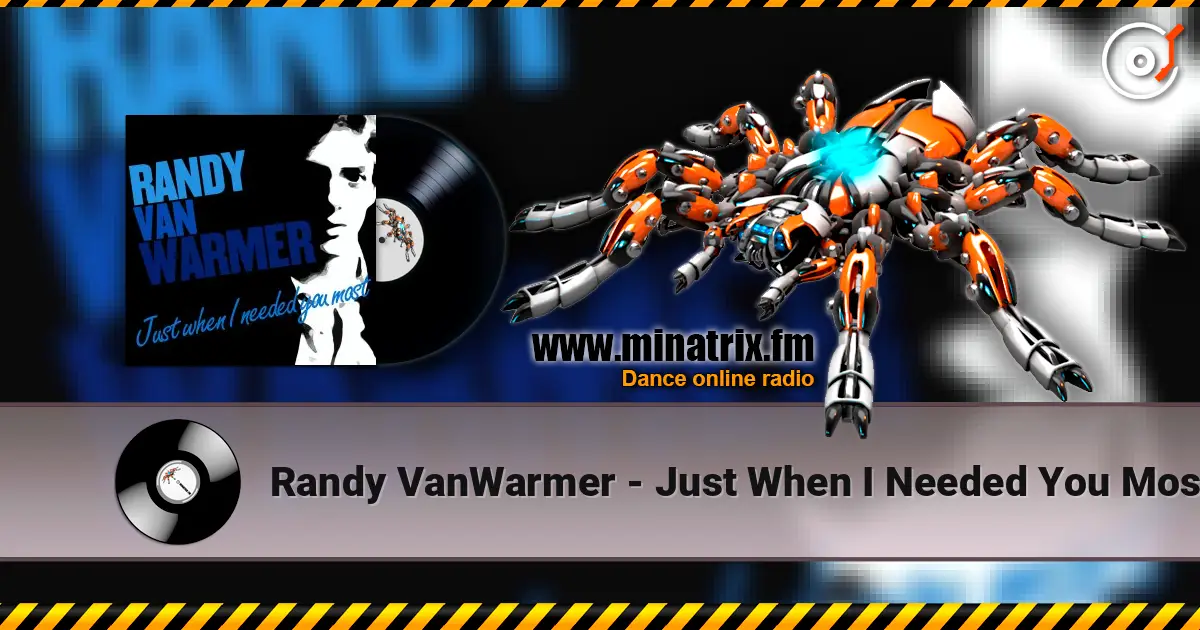 Randy VanWarmer - Just When I Needed You Most слушать онлайн в высоком качестве | Minatrix.FM