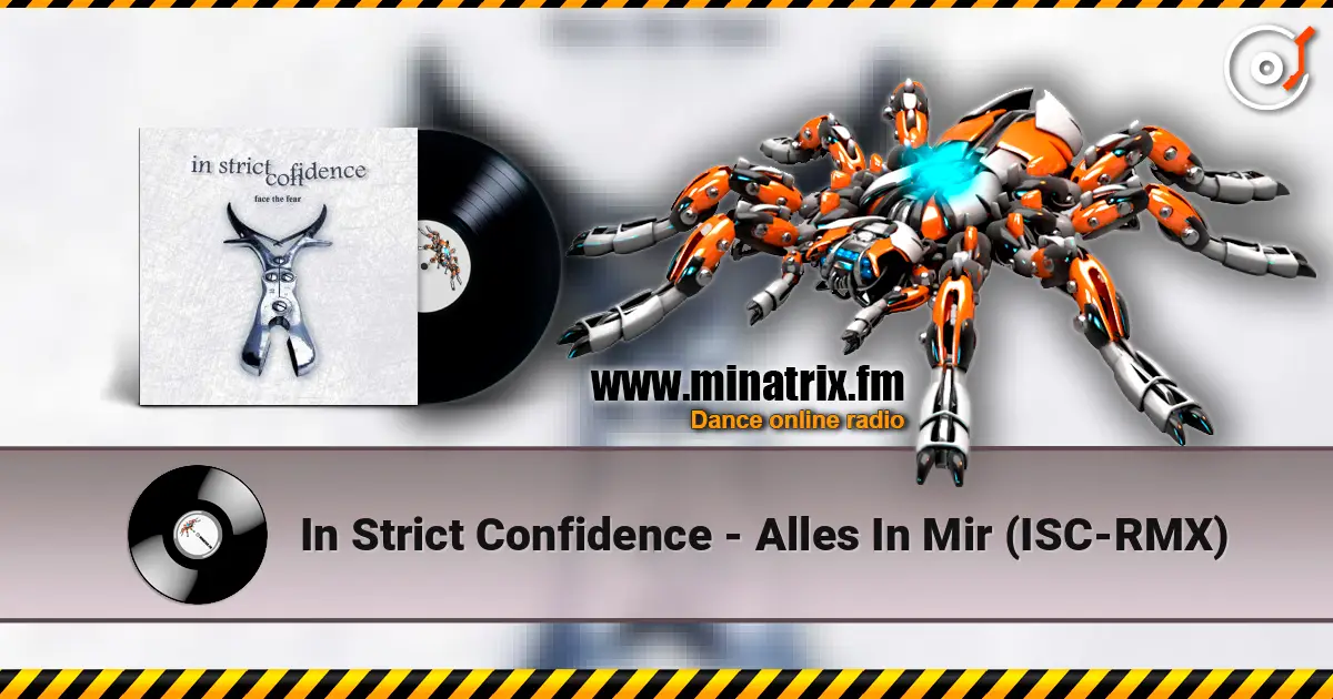In Strict Confidence - Alles In Mir (ISC-RMX) escuchar en línea en alta calidad | Minatrix.FM