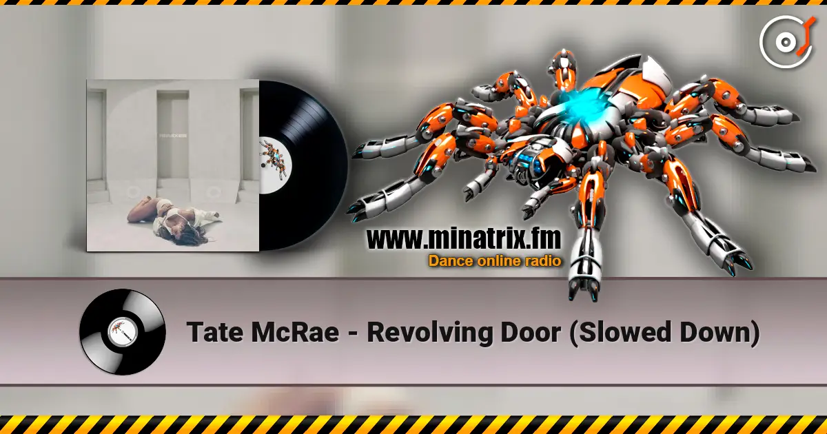 Tate McRae - Revolving Door (Slowed Down) слушать онлайн в высоком качестве | Minatrix.FM