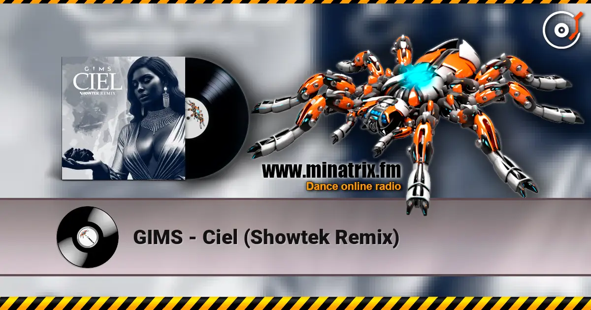 GIMS - Ciel (Showtek Remix) écouter en ligne en haute qualité | Minatrix.FM