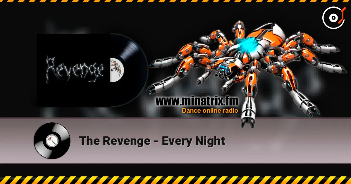 The Revenge - Every Night online in hoher Qualität hören | Minatrix.FM