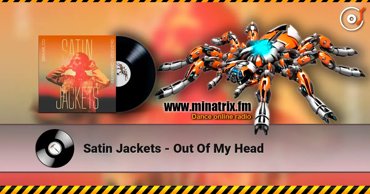 Satin Jackets - Out Of My Head слушать онлайн в высоком качестве | Minatrix.FM