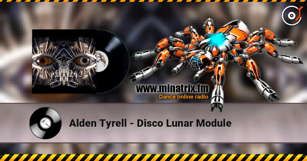 Alden Tyrell - Disco Lunar Module 在线收听高音质 | Minatrix.FM