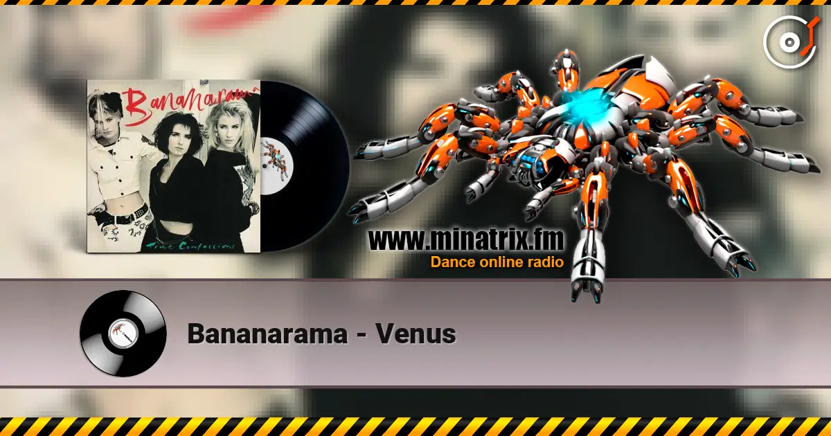 Bananarama - Venus слухати онлайн у високій якості | Minatrix.FM