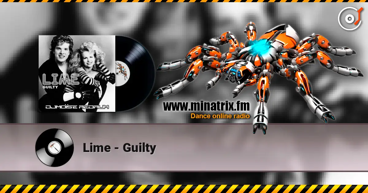 Lime - Guilty слухати онлайн у високій якості | Minatrix.FM