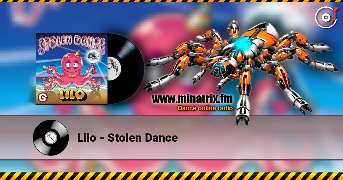Lilo - Stolen Dance online in hoher Qualität hören | Minatrix.FM