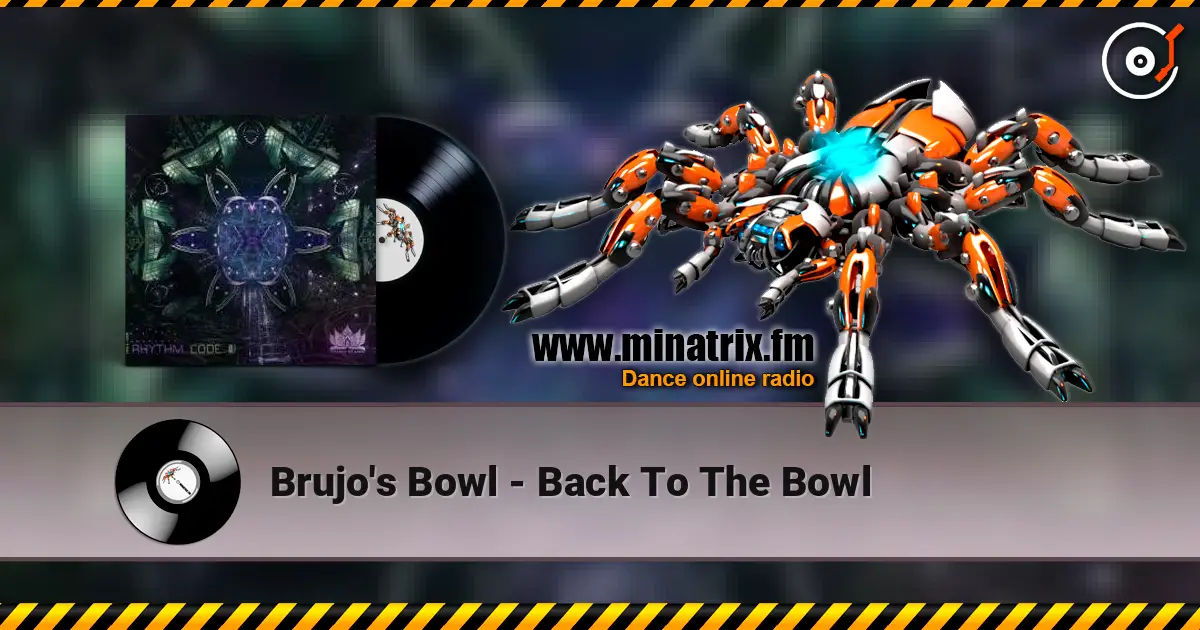 Brujo's Bowl - Back To The Bowl слушать онлайн в высоком качестве | Minatrix.FM