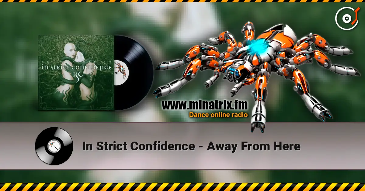 In Strict Confidence - Away From Here слушать онлайн в высоком качестве | Minatrix.FM