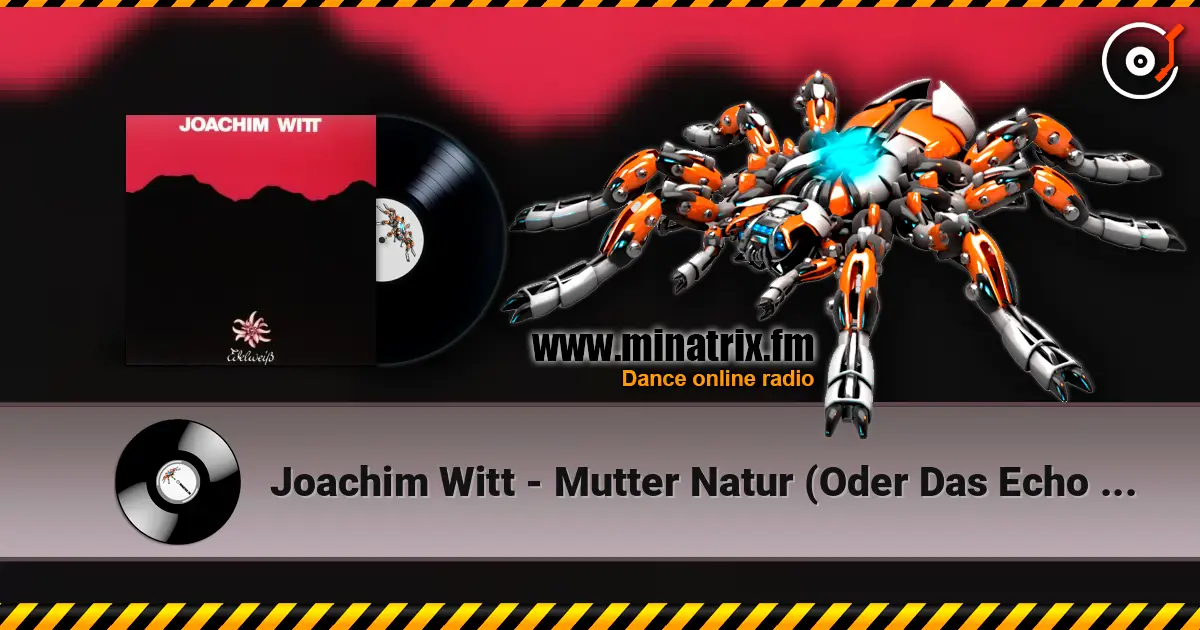 Joachim Witt - Mutter Natur (Oder Das Echo Von Euskirchen) escuchar en línea en alta calidad | Minatrix.FM