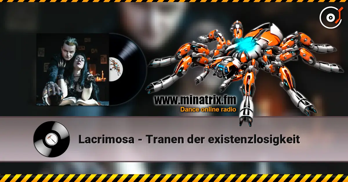 Lacrimosa - Tranen der existenzlosigkeit слухати онлайн у високій якості | Minatrix.FM