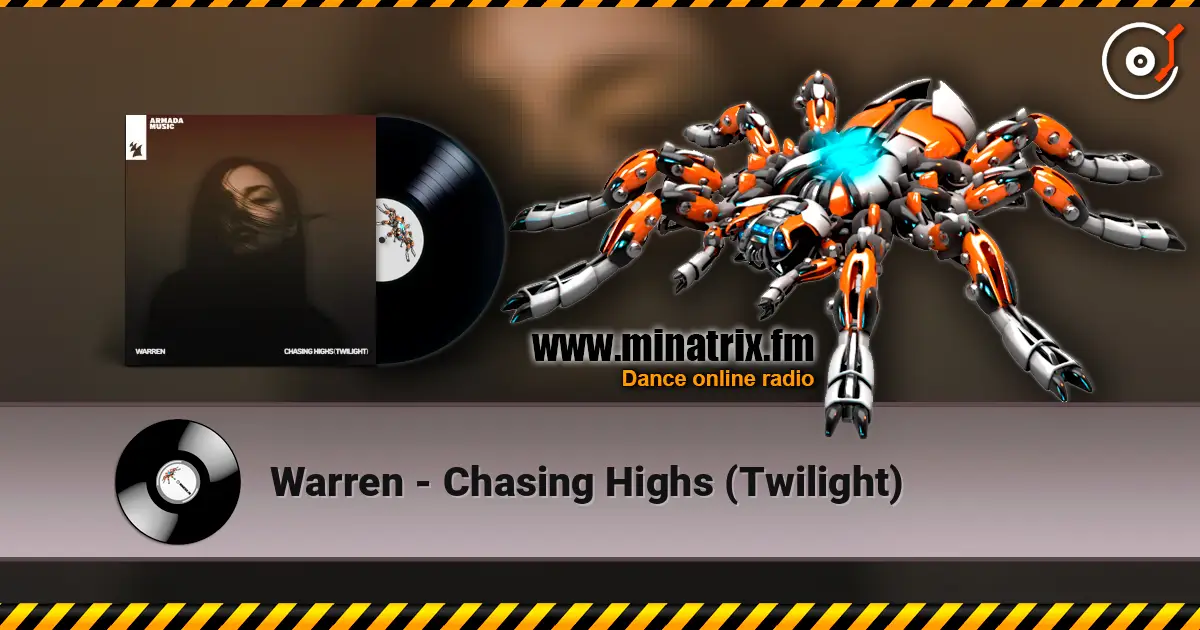 Warren - Chasing Highs (Twilight) слушать онлайн в высоком качестве | Minatrix.FM