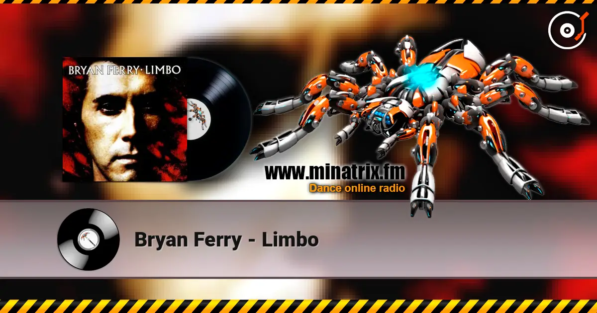 Bryan Ferry - Limbo слухати онлайн у високій якості | Minatrix.FM