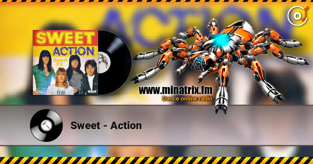 Sweet - Action слухати онлайн у високій якості | Minatrix.FM