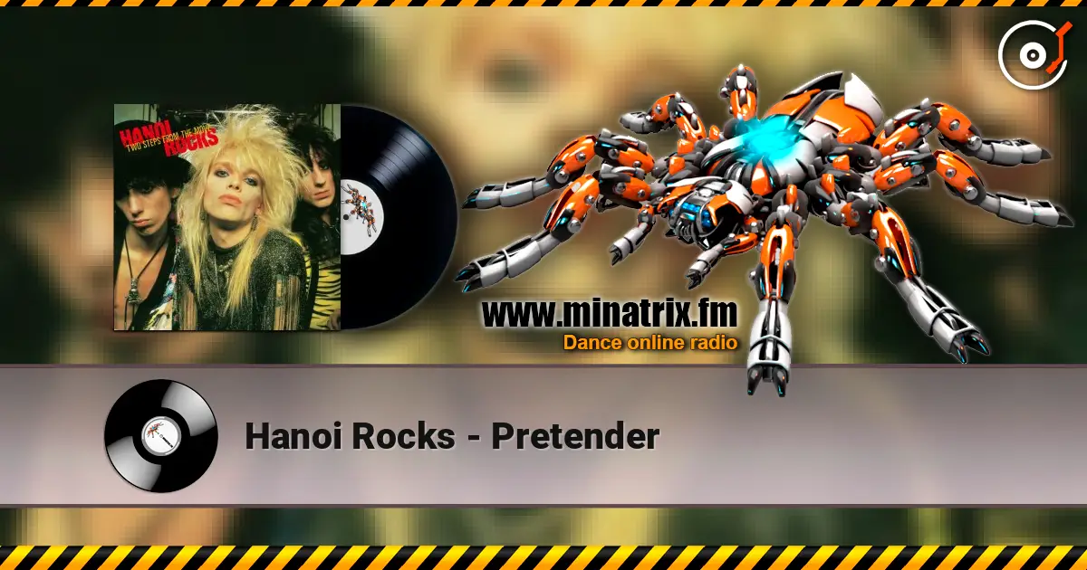 Hanoi Rocks - Pretender escuchar en línea en alta calidad | Minatrix.FM