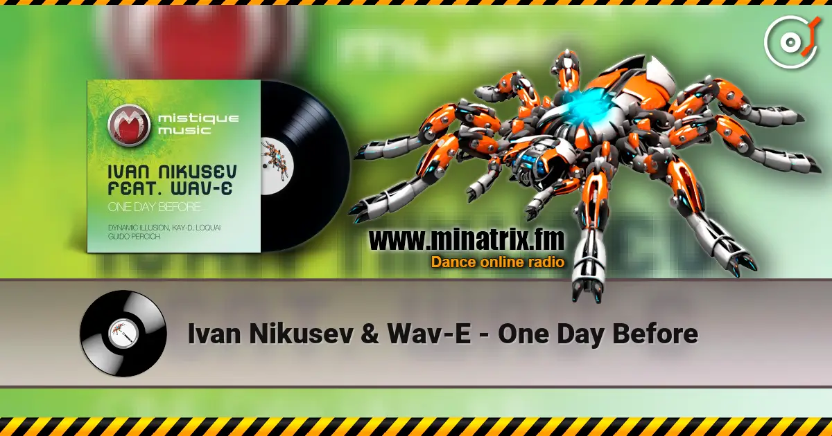 Ivan Nikusev & Wav-E - One Day Before слушать онлайн в высоком качестве | Minatrix.FM