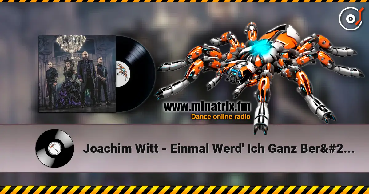 Joachim Witt - Einmal Werd' Ich Ganz Berühmt online in hoher Qualität hören | Minatrix.FM