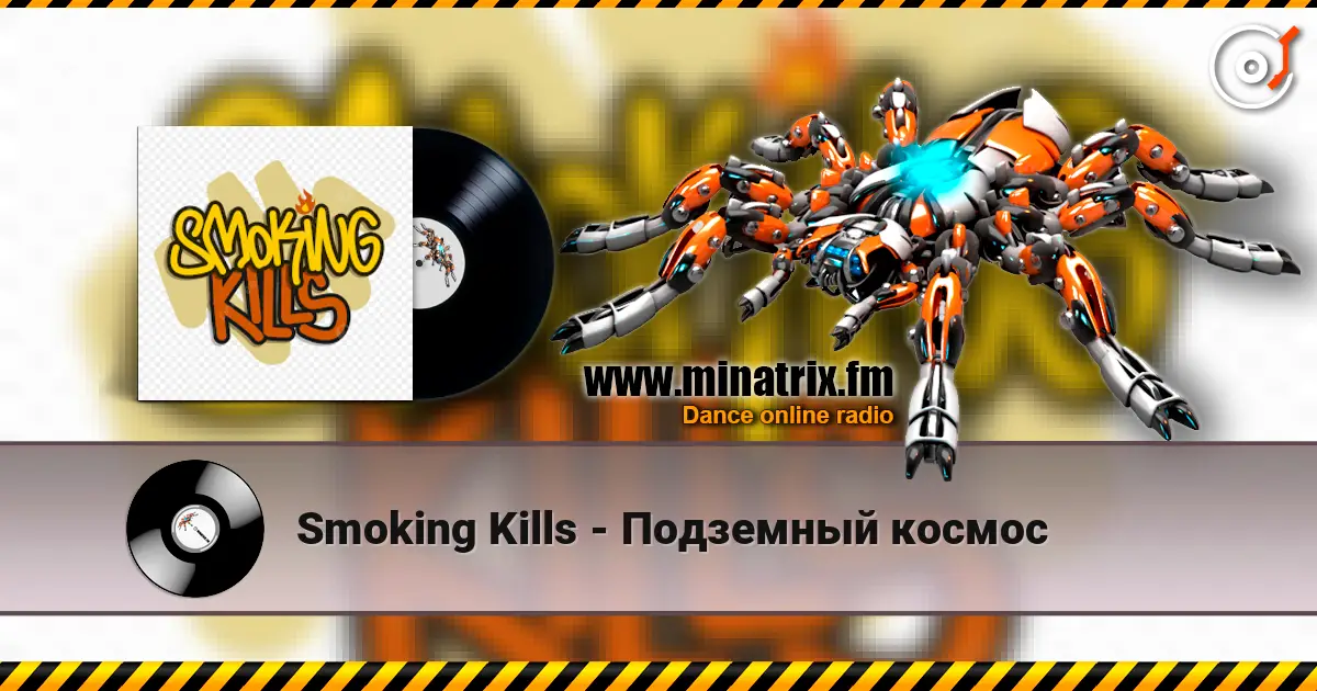 Smoking Kills - Подземный космос online in hoher Qualität hören | Minatrix.FM
