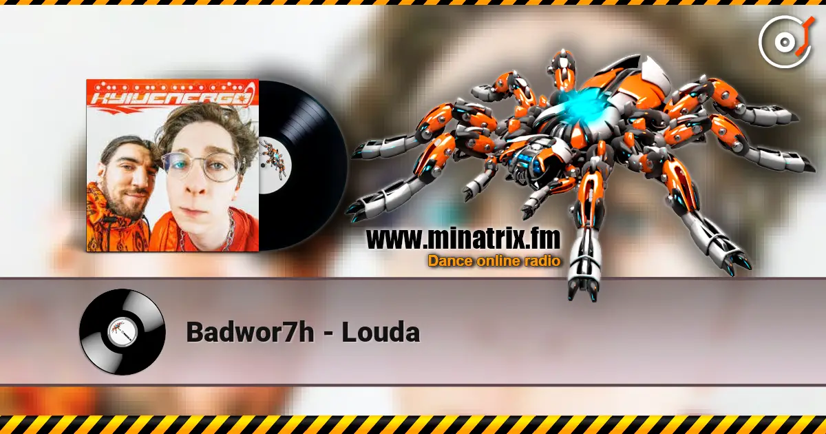 Badwor7h - Louda écouter en ligne en haute qualité | Minatrix.FM