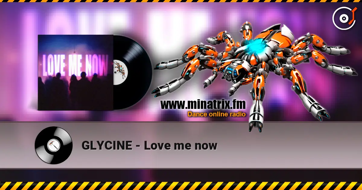 GLYCINE - Love me now слушать онлайн в высоком качестве | Minatrix.FM