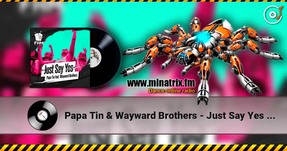 Papa Tin & Wayward Brothers - Just Say Yes Papa слушать онлайн в высоком качестве | Minatrix.FM