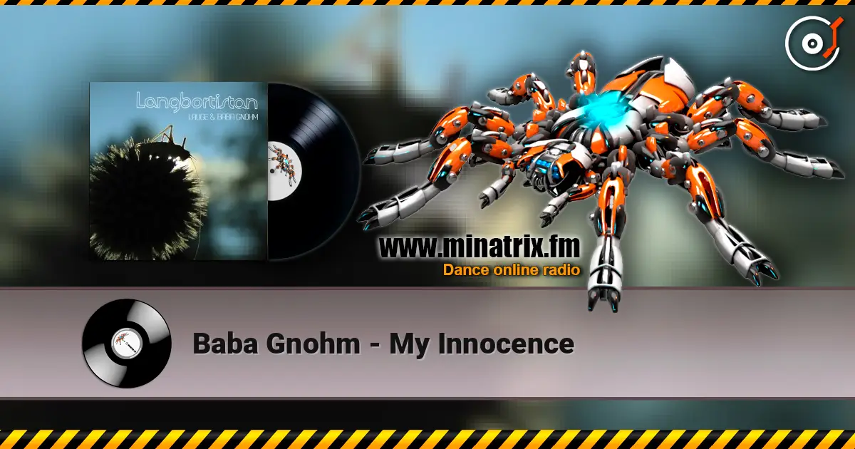 Baba Gnohm - My Innocence слушать онлайн в высоком качестве | Minatrix.FM