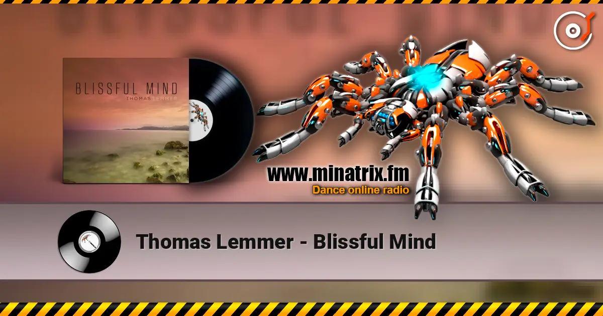 Thomas Lemmer - Blissful Mind escuchar en línea en alta calidad | Minatrix.FM