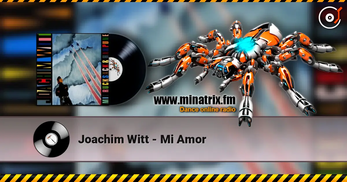 Joachim Witt - Mi Amor escuchar en línea en alta calidad | Minatrix.FM
