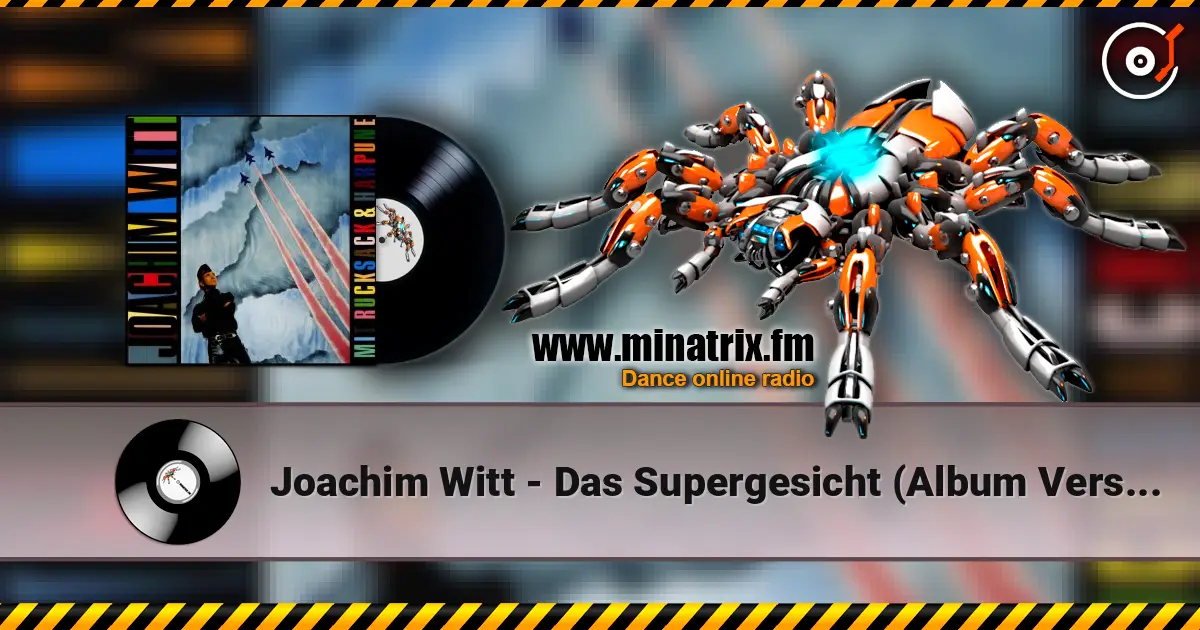 Joachim Witt - Das Supergesicht (Album Version) escuchar en línea en alta calidad | Minatrix.FM