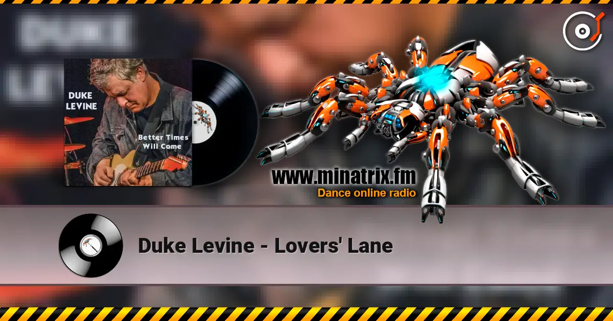 Duke Levine - Lovers' Lane слушать онлайн в высоком качестве | Minatrix.FM