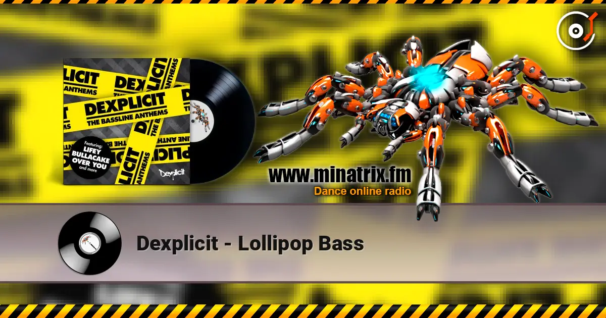 Dexplicit - Lollipop Bass слушать онлайн в высоком качестве | Minatrix.FM