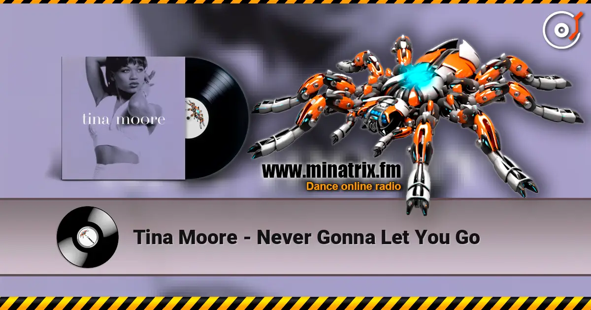 Tina Moore - Never Gonna Let You Go слушать онлайн в высоком качестве | Minatrix.FM