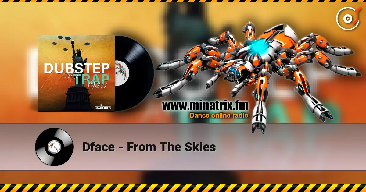 Dface - From The Skies слушать онлайн в высоком качестве | Minatrix.FM