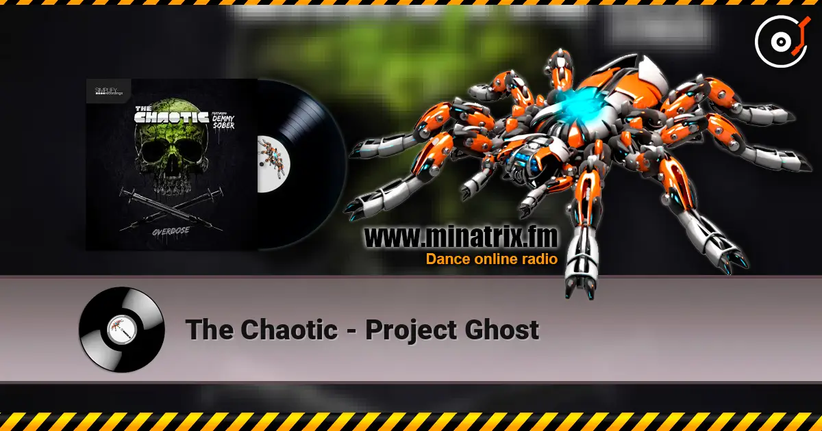 The Chaotic - Project Ghost слушать онлайн в высоком качестве | Minatrix.FM