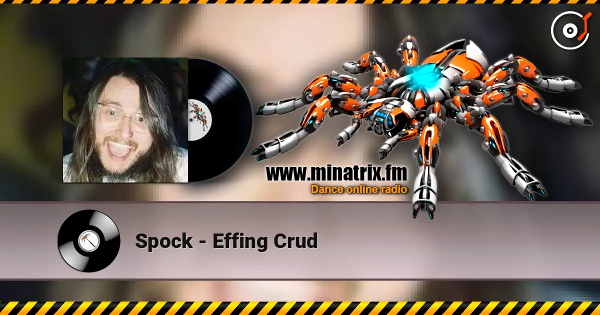 Spock - Effing Crud online in hoher Qualität hören | Minatrix.FM