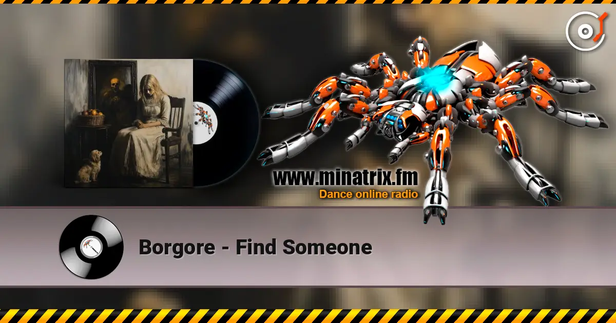 Borgore - Find Someone слушать онлайн в высоком качестве | Minatrix.FM