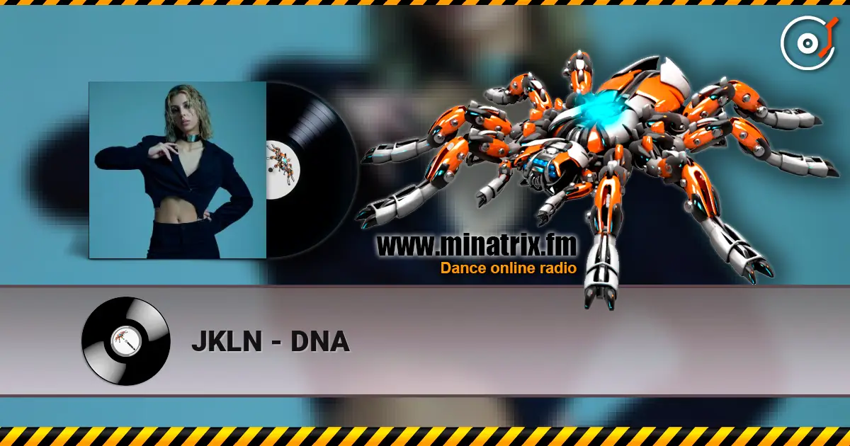 JKLN - DNA слушать онлайн в высоком качестве | Minatrix.FM