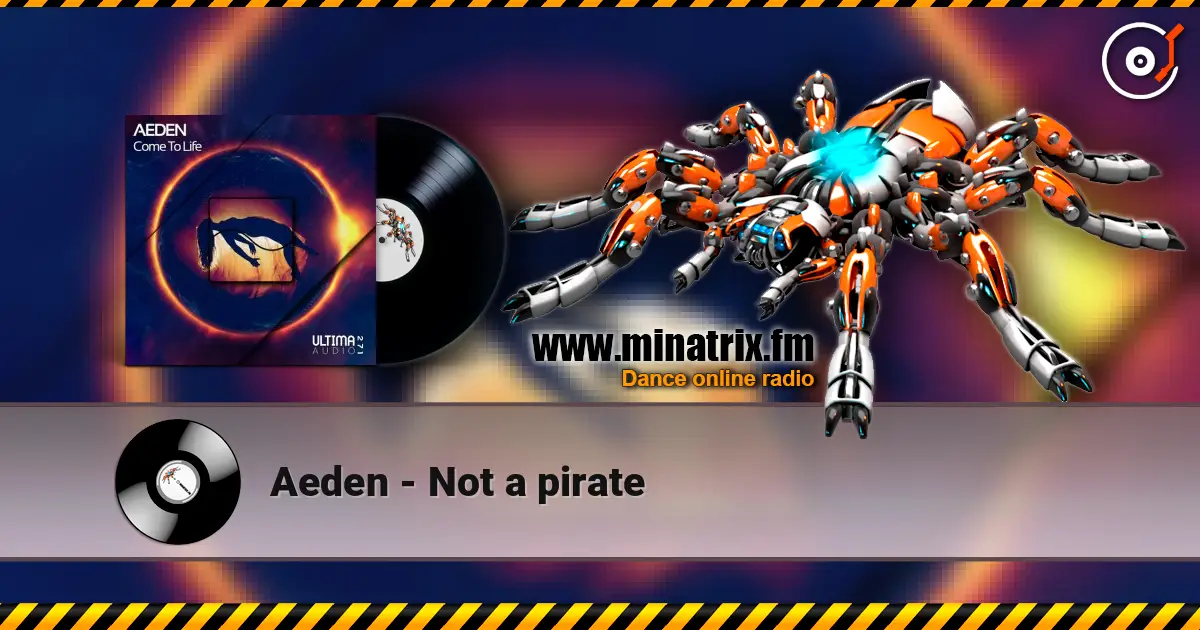 Aeden - Not a pirate слушать онлайн в высоком качестве | Minatrix.FM