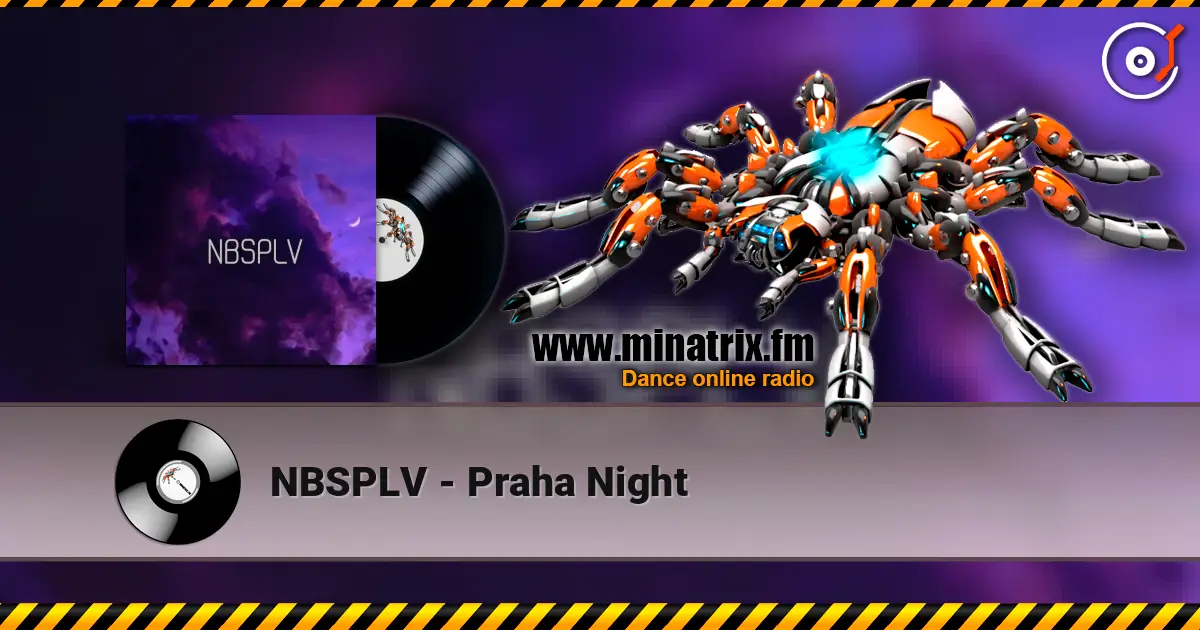 NBSPLV - Praha Night слушать онлайн в высоком качестве | Minatrix.FM