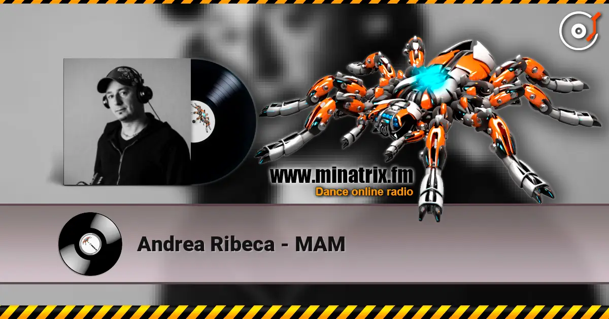 Andrea Ribeca - MAM слушать онлайн в высоком качестве | Minatrix.FM
