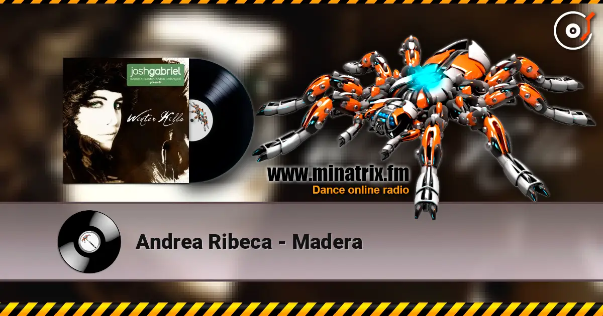 Andrea Ribeca - Madera слушать онлайн в высоком качестве | Minatrix.FM