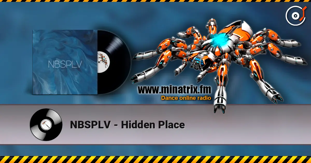 NBSPLV - Hidden Place слушать онлайн в высоком качестве | Minatrix.FM
