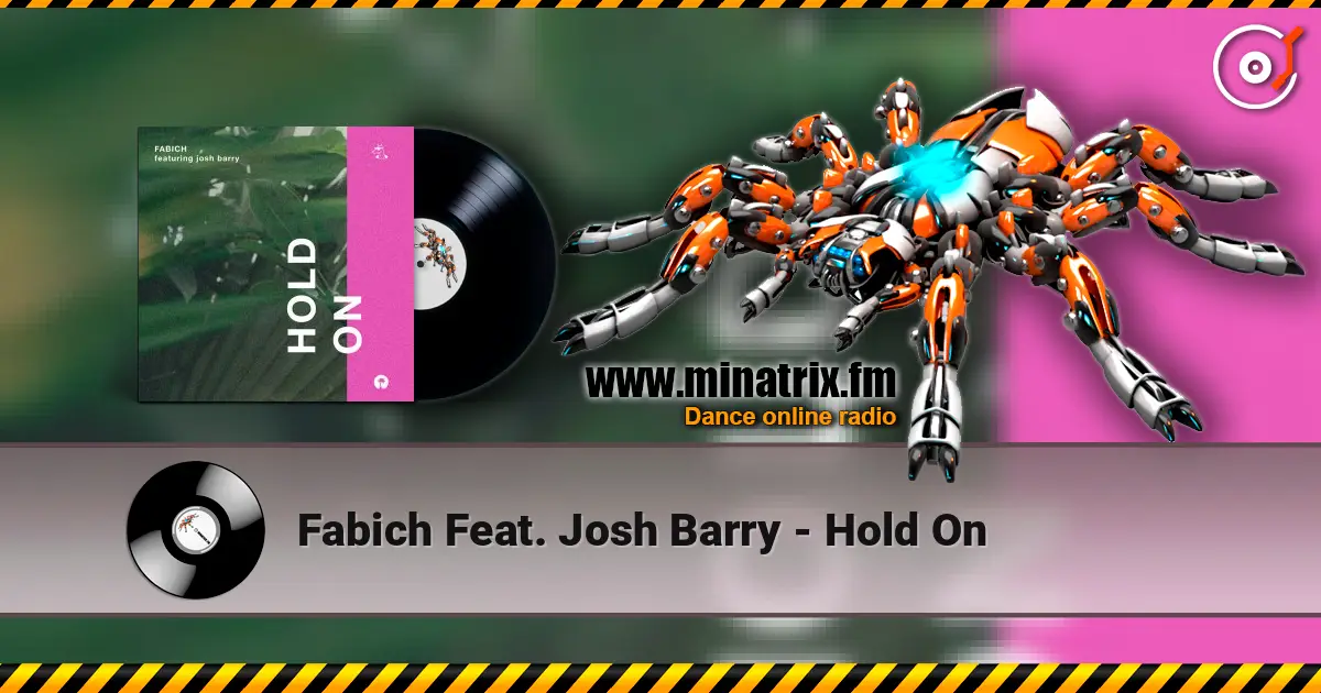 Fabich Feat. Josh Barry - Hold On слушать онлайн в высоком качестве | Minatrix.FM