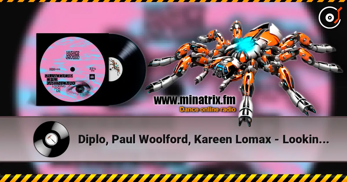 Diplo, Paul Woolford, Kareen Lomax - Looking For Me слушать онлайн в высоком качестве | Minatrix.FM