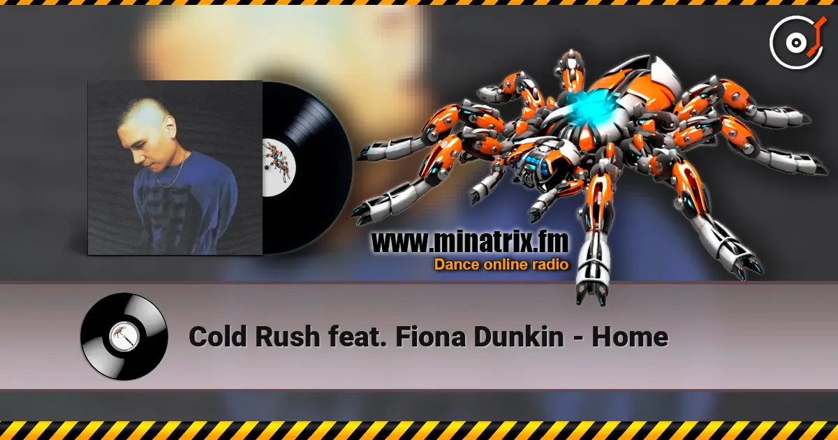 Cold Rush feat. Fiona Dunkin - Home слушать онлайн в высоком качестве | Minatrix.FM